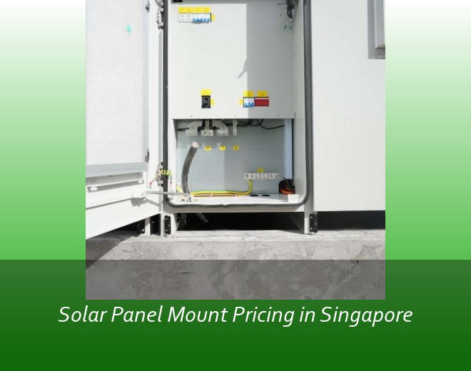 Solar Panel Mount Pricing in Singapore
